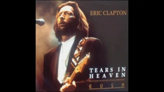 Eric Clapton - Tears In Heaven (1990)