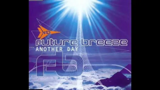 Future Breeze - Another Day (1998)