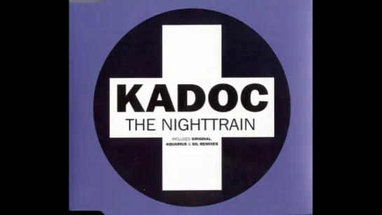 Kadoc - The Nighttrain (1996)