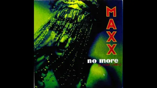 Maxx - No More (I Can't Stand It) (1994)