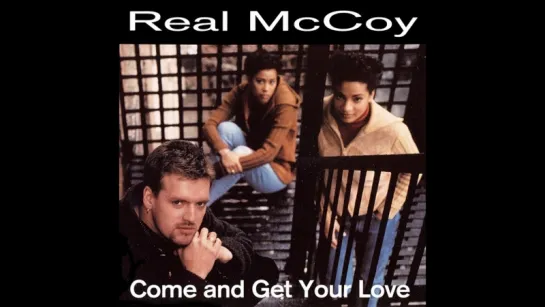 MC. Sar & The Real McCoy - Come & Get Your Love (1995)