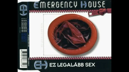 Emergency House - Ez legalább Sex (1999)