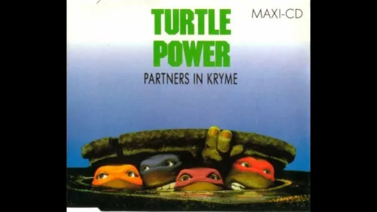 Partners In Kryme - Turtle Power (1990)