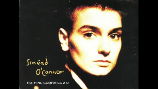 Sinead O'Connor - Nothing Compares 2 U(1990)