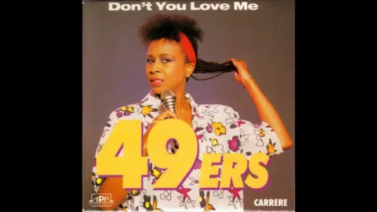 49ers - Don't You Love Me (1990)