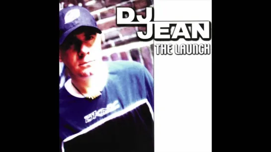 Dj. Jean - The Launch (1999)