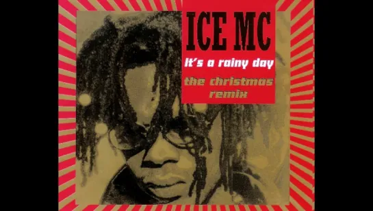 Ice Mc - It's A Rainy Day (1994) Christmas Remix