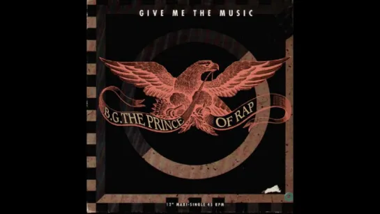 B.G. The Prince Of Rap – Give Me The Music (1991)