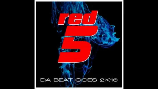 Red 5 - Da Beat Goes (1996)