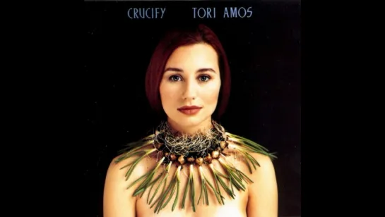 Tori Amos - Crucify