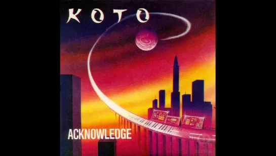 KOTO - Acknowledge (1992)