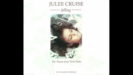 Julee Cruise - Falling (Theme From Twin Peaks)