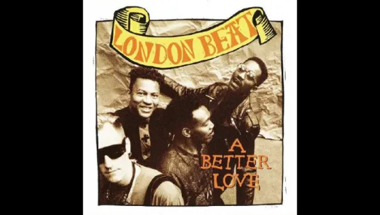 London Beat - A Better Love (1990)