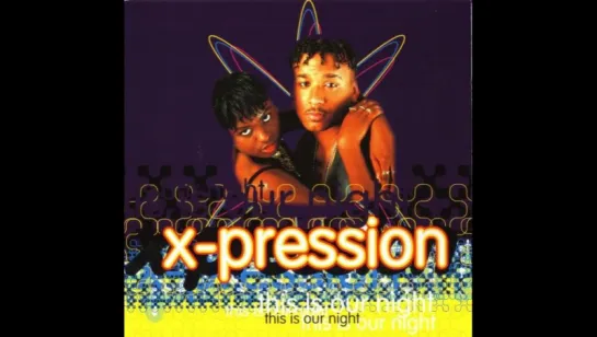 X-Pression - This Is Our Night (1994)