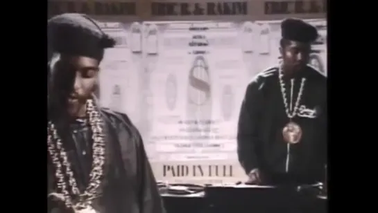 Eric B. & Rakim - Paid In Full