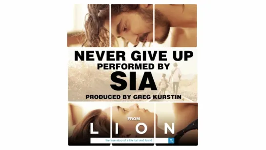 SIA - Never Give Up (from the Lion Soundtrack)