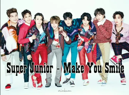 Super Junior - Make You Smile