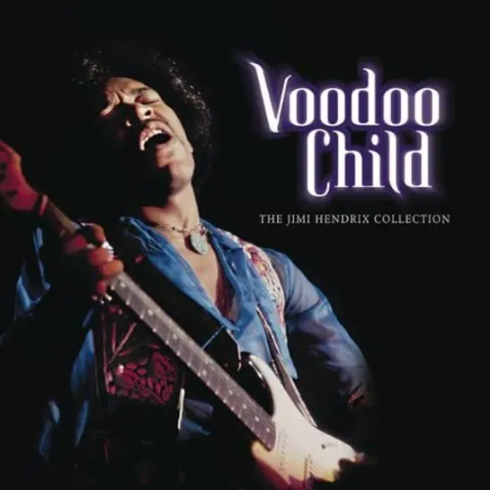 Jimi Hendrix: Voodoo Child