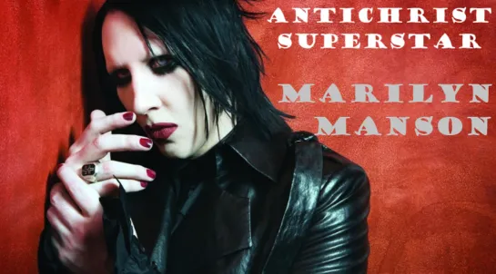 Marilyn Manson - "Antichrist Superstar" 1996