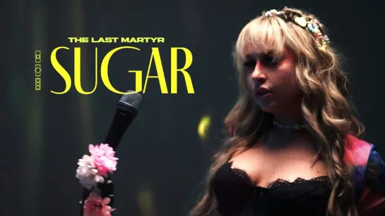 The Last Martyr — Sugar