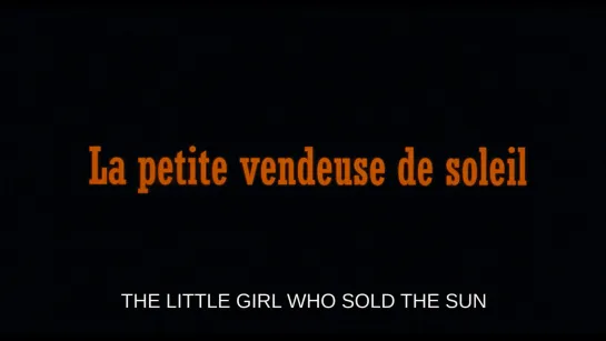 The Little Girl Who Sold the Sun / La petite vendeuse de soleil (1999) dir. Djibril Diop Mambéty [1080p] (ENG SUB)