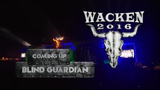 Blind Guardian 2016-08-05 Wacken, Germany - Wacken Open Air (Webcast 720p)