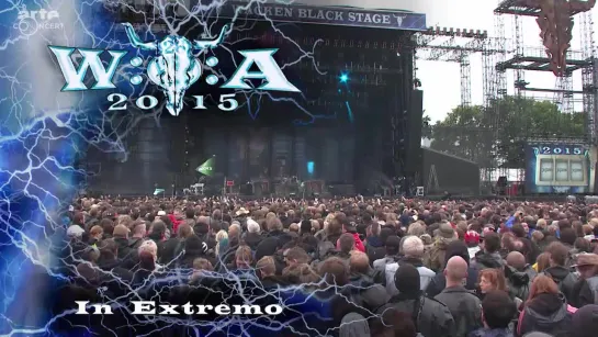 In Extremo au Wacken Open Air 2015 ARTE Concert