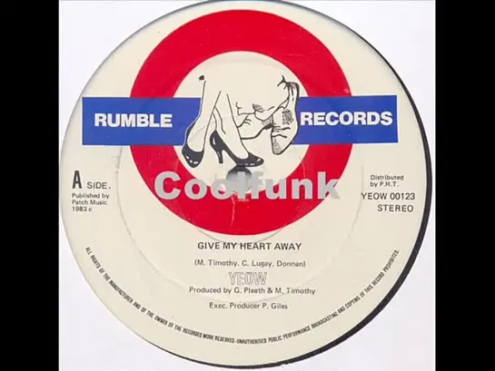 Yeow - Give My Heart Away (12 Inch 1983)