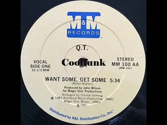 Q.T. - Want Some, Get Some (12 Inch 1981)