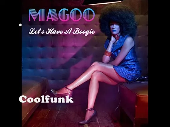 Magoo - Have Fun (Boogie-Funk)