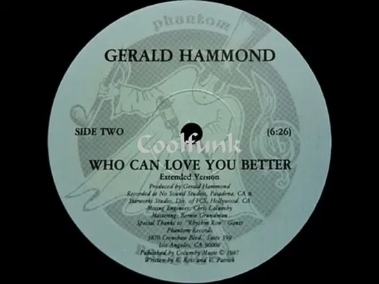 Gerald Hammond - Who Can Love You Better (12  Extended 1987)