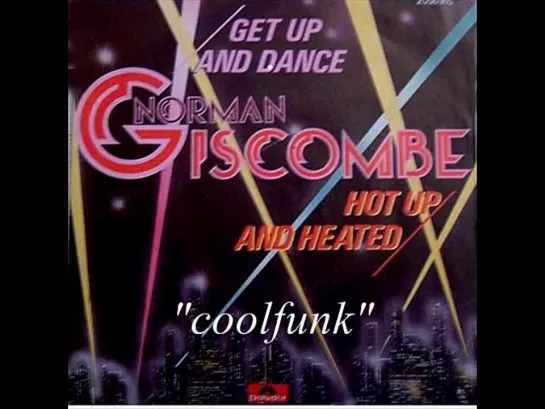 Norman Giscombe Jr. - Get Up And Dance (Disco-Funk 1981)