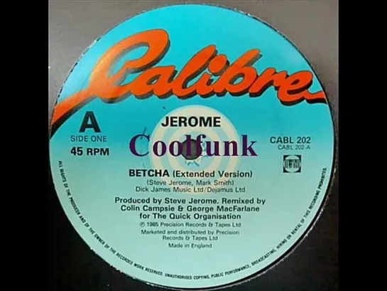 Jerome - Betcha (12  Extended 1985)