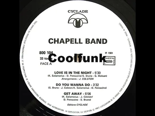 Chapell Band - Love Is In The Night (12  Disco-Funk 1981)