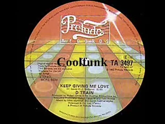 D-Train - Keep Giving Me Love (12  Electro Disco-Funk 1983)