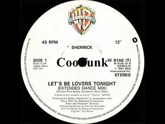 Sherrick - Lets Be Lovers Tonight (12  Extended Dance Mix)