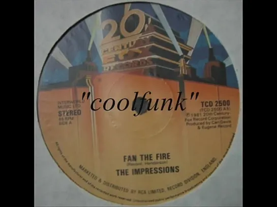 The Impressions - Fan The Fire (12  Soul-Disco-Funk 1981)