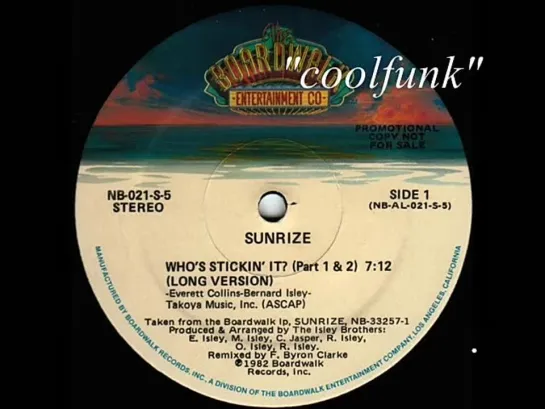 Sunrize - Whos Stickin It (12  Extended Electro-Funk 1982)