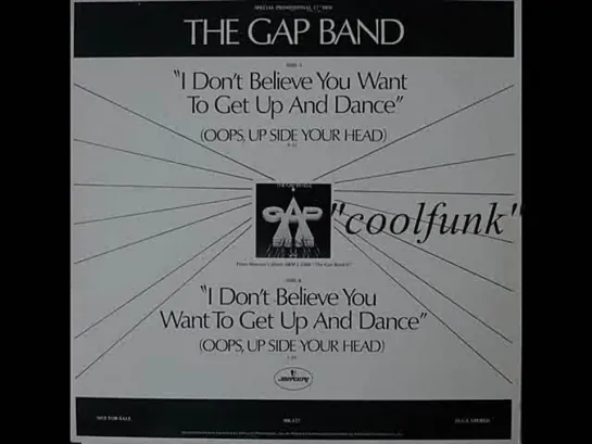 The Gap Band - I Dont Believe You Want To Get Up And Dance (Oops, Up Side Your Head)