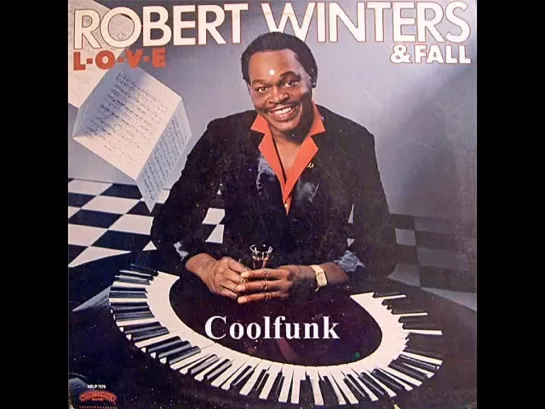 Robert Winters  Fall - Fight For The Funk (Funk 1982)