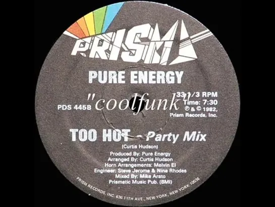 Pure Energy - Too Hot (12  Party Mix 1982)