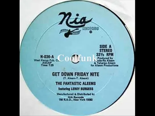 The Fantastic Aleems Feat Leroy Burgess - Get Down Friday Nite (12  Funk 1982)