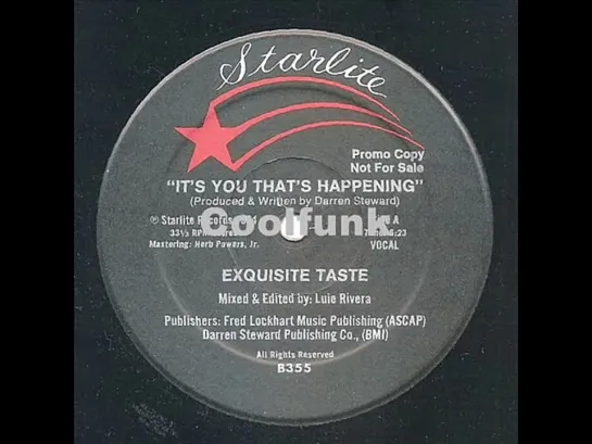 Exquisite Taste - Its You Thats Happening (12  Boogie-Funk 1984)