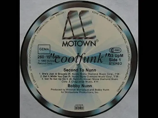 Bobby Nunn - Get It While You Can (Funk 1982)