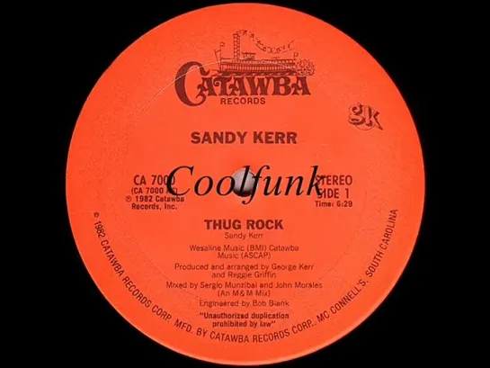 Sandy Kerr - Thug Rock (12  Electro Disco-Funk-Rap 1982)