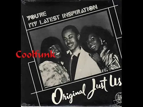 Original Just Us - Youre My Latest Inspiration (Disco-Funk 1983)