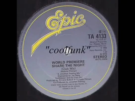 World Premiere - Share The Night (12  Club Mix 1983)