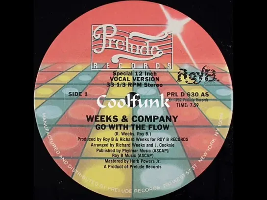 Weeks  Company - Go With The Flow (12  Funk 1982)