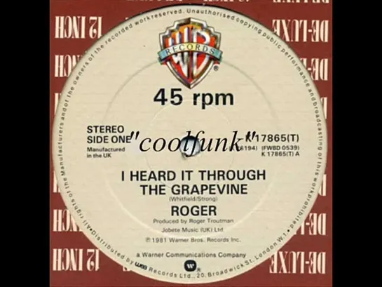 Roger - I Heard It Through The Grapevine (12  Funk 1981)