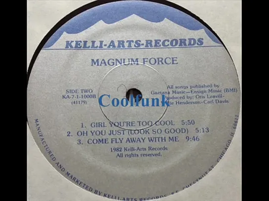 Magnum Force - Oh You Just (Look So Good)    Funk 1982